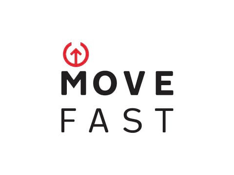 MOVE FAST