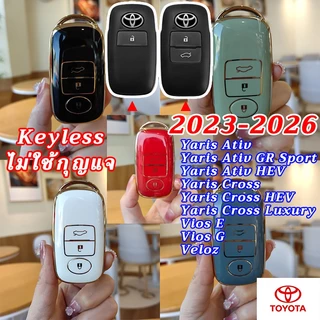 TOYOTA New Vios Yaris Ativ 2023-2026 Veloz Yaris Cross รีโมทคอนโทรลฝาครอบกุญแจ Ativ GR Sport 2025 Avanza Raize Wigo Toyota เคสกุญแจรีโมท