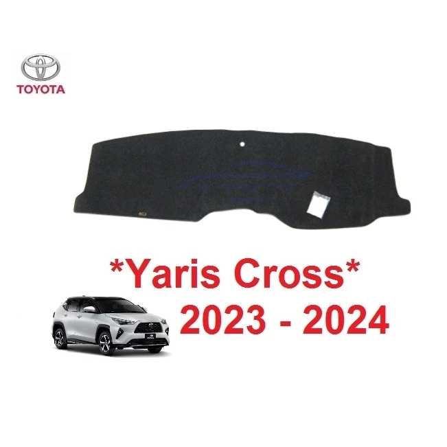 พรมปูคอนโซลหน้ารถ Toyota Yaris Cross 2023 2024 โตโยต้า ยาริส ครอส พรมปูแผงหน้าปัด พรมคอนโซล พรมหน้ารถ พรมรถ พรม