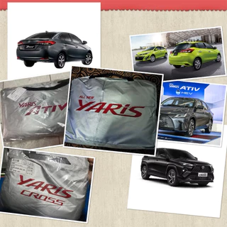 ผ้าคลุมรถ เก๋ง Toyota Yaris 5D 2005-2025 Hatchback 5 ประตู Ativ และรุ่น Yaris Cross เลือกรุ่นได้ที่คำสั่งซื้อครับ